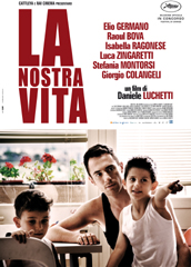 locandina di "La Nostra Vita"
